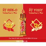 DJ HIDE-O & DJ Yossy VALENTINE MIX