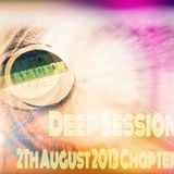Stanton Green - Deep Session Chapter 1 2Th August 2013