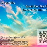 Dj PashaSlim - Touch the Sky 2013
