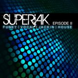 SUPERjAK - EPISODE II - 2013