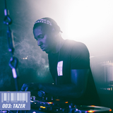 TTC X Hantu Mix 003: Tazer (Live at TTC 22/09/15)