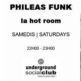 2012-12-01 - Phileas Funk - La Hot Room @ Underground Social Club