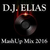 DJ Elias - MashUp Mix 2016
