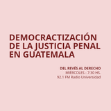 03 JUN 2015 - Democratización de la justicia penal en Guatemala