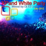 Xpand Party (Part 2) - 07-2012 - Mixed by Dj El Loco