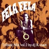 Fela Kuti tribute mix vol.2