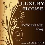 Caldero - October Mix 2014 (Luxury House)