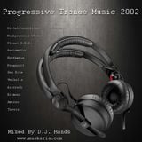 Progressive Trance 2002 - Mixed By Dj Hands (Muskaria)