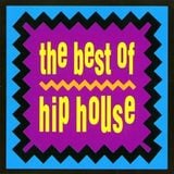 The Best Of 90's Hip House - Vol.1