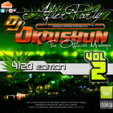 DJ Okaishun The Official Mixtape - After Party Vol. 2 (Megamix)