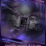 DJDarkHawk - Underground Asylum ep.1