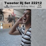Tweeter Dj Set 22212 (Special B-Day Mix)