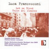 Luca Francesconi Let me bleed