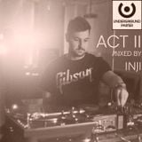 Underground Parter – ACT II (mixed by Inji)