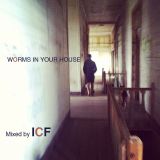 Worms In Your House