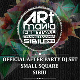 ARTmania Festival Transylvania 2013 Official After Party Dj Set Small Square Sibiu
