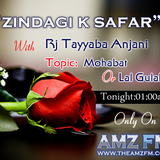 24th.Sept.2012 Zindagi k Safar With Rj Tayyaba Anjani