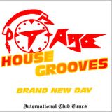 DJ T-Age's House Grooves - Brand New Day (10/13)