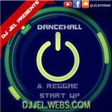 DJ JEL PRESENTS | 2015 DANCEHALL/REGGAE START UP