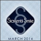 Slaventii Smile - March 2014
