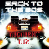 Back To The 80s! (Midnight Mix)