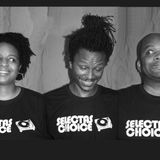 Selectas Choice Radio Ep1