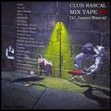 Club Rascal Mix Tape 84