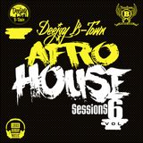 DJ B-TOWN - AFRO HOUSE SESSIONS VOL:6