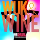 Alonzo Horning - Wuk and Wine