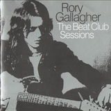 Rory Gallagher - The Beat Club Sessions 1971 - 72