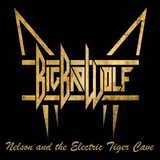 Big Bad Wolf Nelson & the Electric Tiger Cave
