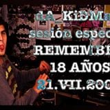 dA_KiDMaN - Remember especial 18 AÑOS (Sesión 21-VII-2006)