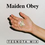 Maiden Obey Mix For Tesnota