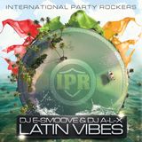 DJ E-Smoove & DJ A-L-X - Latin Vibes