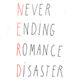 Never Ending Romance Disaster