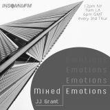 JJ Grant - Mixed Emotions 015 / InsomniaFM