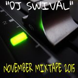 Dj Swival November Mixtape 2015
