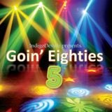 Goin' Eighties 5