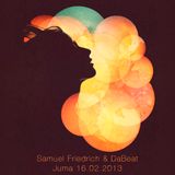 Samuel Friedrich & DaBeat @ Juma 16.02.2013