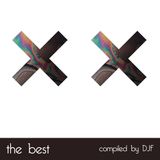 The best of THE XX