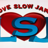 Love Slow Jams Ep 15- Guess You Didn't Know