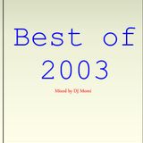 Best of 2003 - mixed by DJ Momi