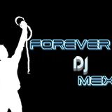 ELECTRO 2000 VS 2014 SET BY FOREVER DJ MÉXICO