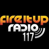 FIUR117 / Fire It Up Radio - Show 117