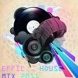 Effil - House Mix 2011