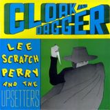 Lee Scratch Perry & The Upsetters - Cloak And Dagger Out of Print LP