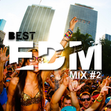 BEST EDM Mix #2