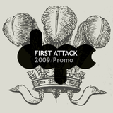 First Attack {2009 Promo}