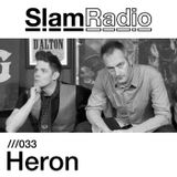 Slam Radio - 033 Heron