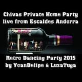 Chivas Private Home Party 2015 (Retro Dancing)